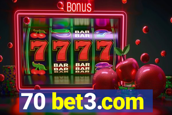 70 bet3.com